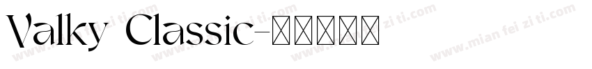 Valky Classic字体转换